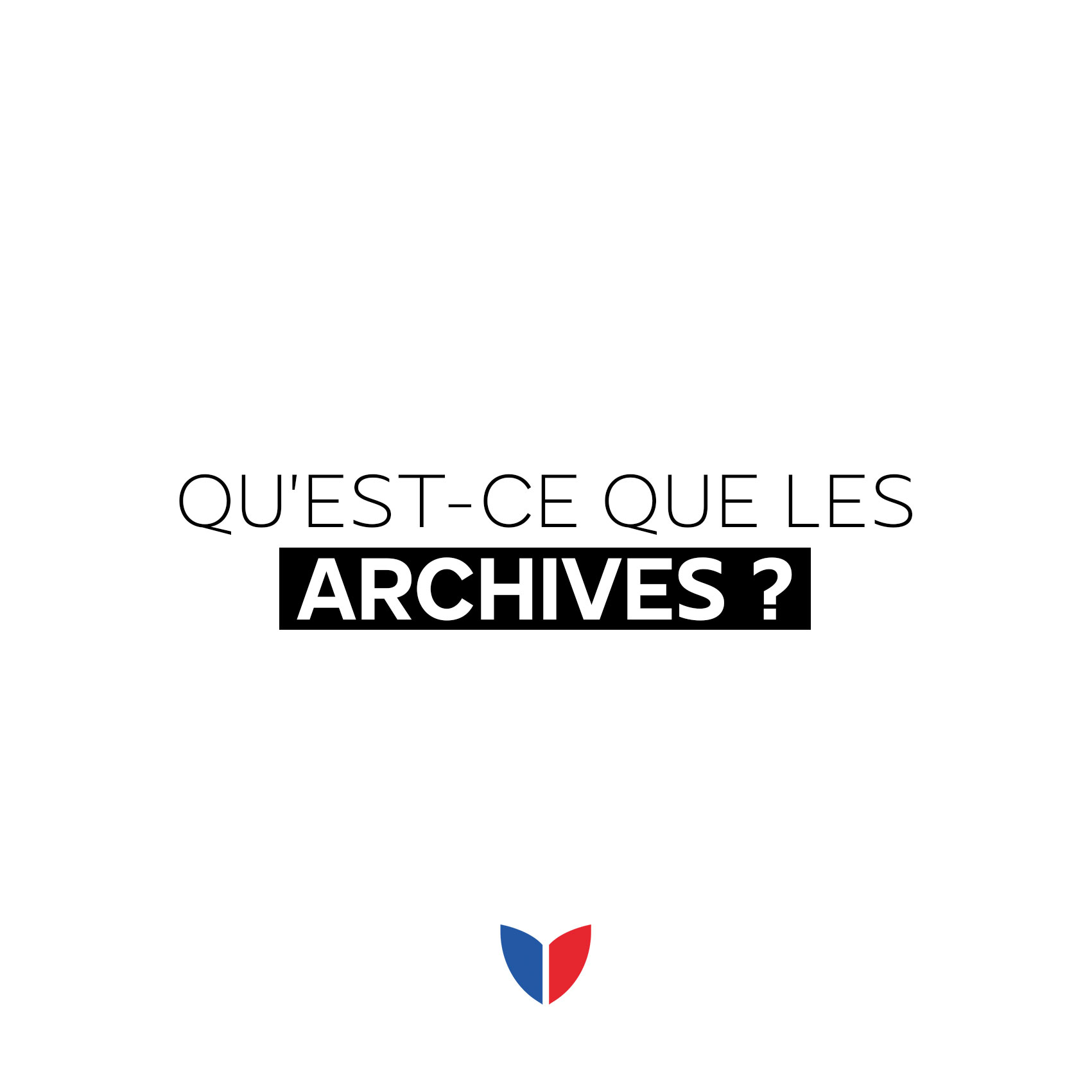 Qu'est-ce-que-les-archives